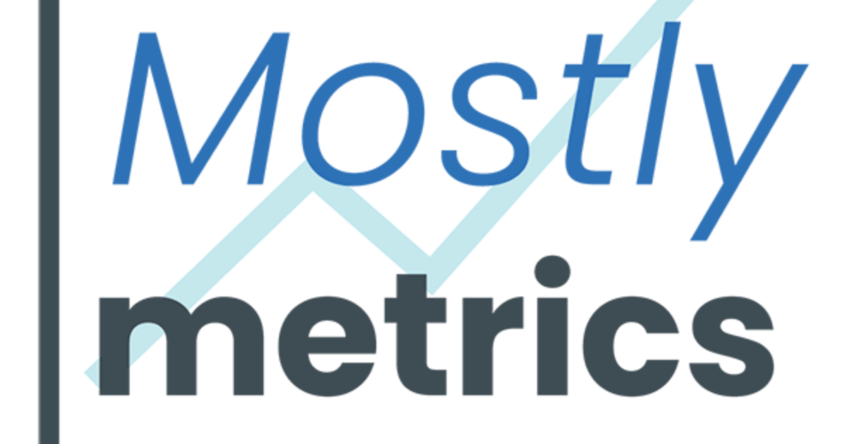 Mostly Metrics